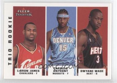 2003-04 Fleer Tradition - [Base] #300 - LeBron James, Carmelo Anthony, Dwyane Wade
