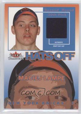 2003-04 Fleer Tradition - Hats Off #RHO-ML - Maciej Lampe /180