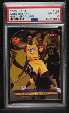 2003-04 Fleer Ultra - [Base] - Gold Medallion #133 - Kobe Bryant [PSA 8 NM‑MT]