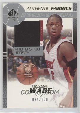 2003-04 SP Authentic - Authentic Fabrics #DY-J - Dwyane Wade /150