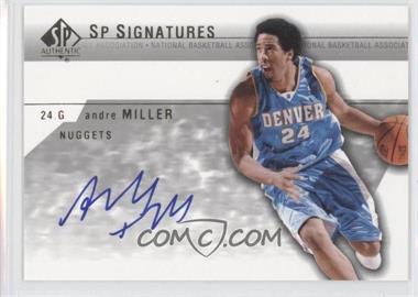 2003-04 SP Authentic - SP Signatures #AM-A - Andre Miller