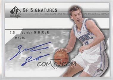 2003-04 SP Authentic - SP Signatures #GG-A - Gordan Giricek