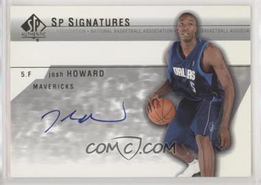 2003-04 SP Authentic - SP Signatures #JH-A - Josh Howard