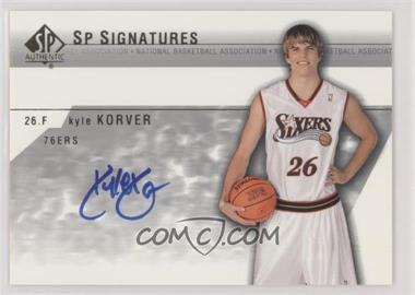 2003-04 SP Authentic - SP Signatures #KK-A - Kyle Korver