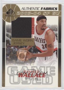 2003-04 SP Game Used - Authentic Fabrics - Gold #RW-J - Rasheed Wallace /100