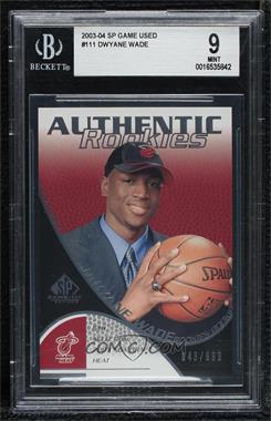 2003-04 SP Game Used - [Base] #111 - Authentic Rookies - Dwyane Wade /999 [BGS 9 MINT]