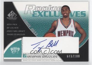 2003-04 SP Game Used - Rookie Exclusive Signatures #RE9 - Troy Bell /100