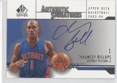 2003-04 SP Signature Edition - Authentic Signatures #AS-CB - Chauncey Billups