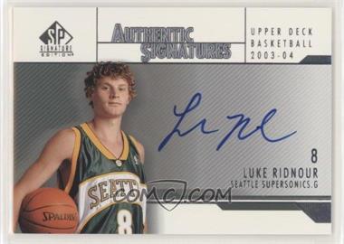 2003-04 SP Signature Edition - Authentic Signatures #AS-LR - Luke Ridnour