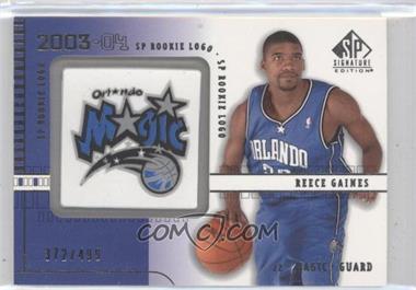 2003-04 SP Signature Edition - [Base] #115 - Reece Gaines /499