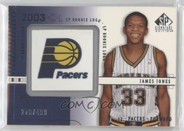 2003-04 SP Signature Edition - [Base] #135 - James Jones /499