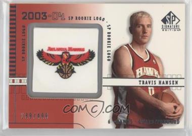 2003-04 SP Signature Edition - [Base] #136 - Travis Hansen /499