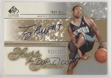 2003-04 SP Signature Edition - Scripts for Success #SS-TB - Troy Bell /250