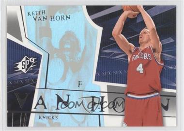 2003-04 SPx - [Base] #58 - Keith Van Horn