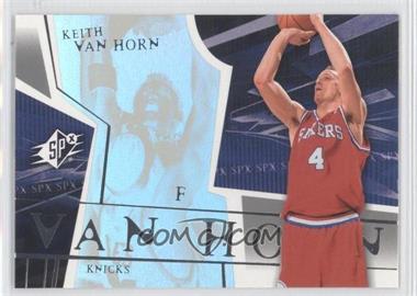 2003-04 SPx - [Base] #58 - Keith Van Horn