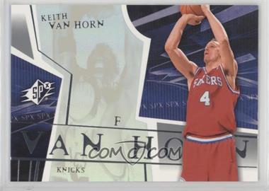 2003-04 SPx - [Base] #58 - Keith Van Horn