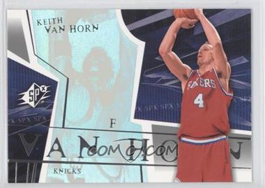 2003-04 SPx - [Base] #58 - Keith Van Horn