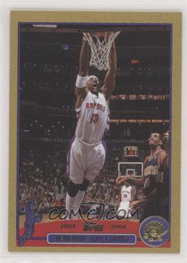 2003-04 Topps - [Base] - Gold #207 - Jerome Williams /99