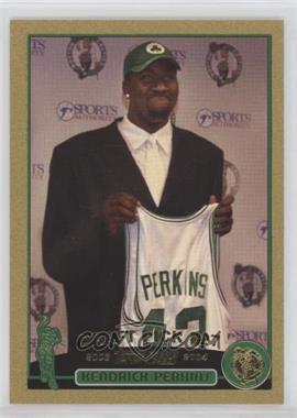 2003-04 Topps - [Base] - Gold #247 - 2003 NBA Draft - Kendrick Perkins /99