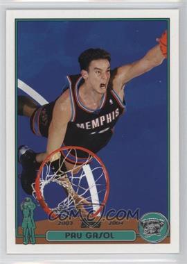 2003-04 Topps - [Base] #19 - Pau Gasol