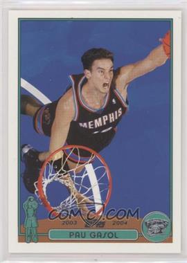 2003-04 Topps - [Base] #19 - Pau Gasol