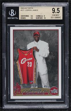 2003-04 Topps - [Base] #221 - 2003 NBA Draft - LeBron James [BGS 9.5 GEM MINT]