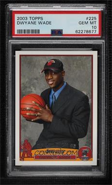 2003-04 Topps - [Base] #225 - 2003 NBA Draft - Dwyane Wade [PSA 10 GEM MT]