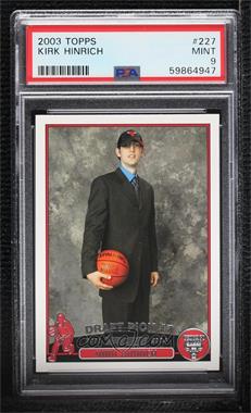 2003-04 Topps - [Base] #227 - 2003 NBA Draft - Kirk Hinrich [PSA 9 MINT]