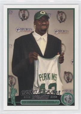 2003-04 Topps - [Base] #247 - 2003 NBA Draft - Kendrick Perkins