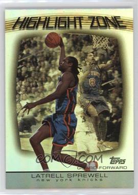 2003-04 Topps - Highlight Zone #HZ-19 - Latrell Sprewell