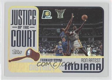 2003-04 Topps - Justice of the Court #JC-19 - Ron Artest