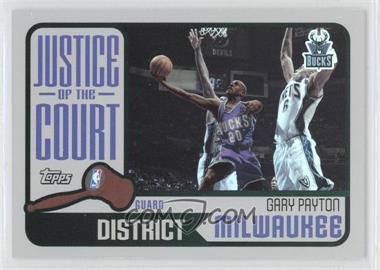 2003-04 Topps - Justice of the Court #JC-2 - Gary Payton