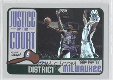 2003-04 Topps - Justice of the Court #JC-2 - Gary Payton