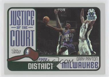 2003-04 Topps - Justice of the Court #JC-2 - Gary Payton