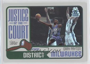 2003-04 Topps - Justice of the Court #JC-2 - Gary Payton