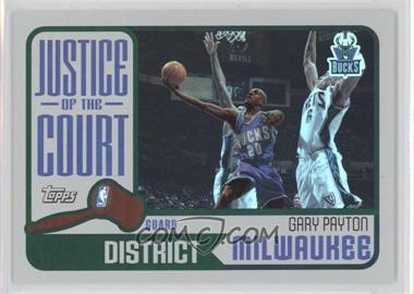 2003-04 Topps - Justice of the Court #JC-2 - Gary Payton