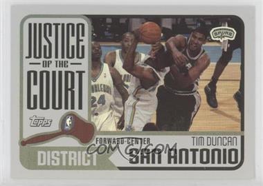 2003-04 Topps - Justice of the Court #JC-4 - Tim Duncan