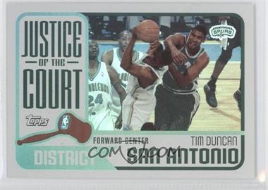 2003-04 Topps - Justice of the Court #JC-4 - Tim Duncan