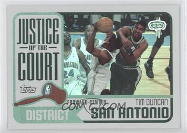 2003-04 Topps - Justice of the Court #JC-4 - Tim Duncan