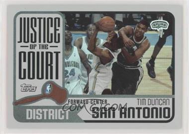 2003-04 Topps - Justice of the Court #JC-4 - Tim Duncan
