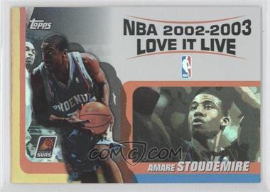 2003-04 Topps - Love it Live #LL-AS - Amar'e Stoudemire