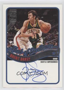 2003-04 Topps - Mark of Excellence Autographs #ME-BB - Brent Barry
