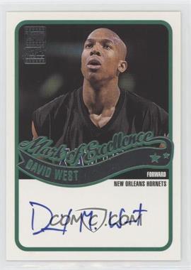 2003-04 Topps - Mark of Excellence Autographs #ME-DWE - David West