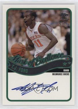 2003-04 Topps - Mark of Excellence Autographs #ME-TF - T.J. Ford