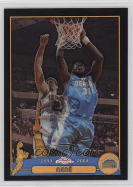 2003-04 Topps Chrome - [Base] - Black Refractor #62 - Nene /500