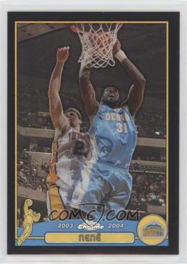 2003-04 Topps Chrome - [Base] - Black Refractor #62 - Nene /500