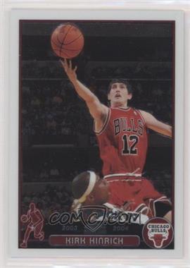 2003-04 Topps Chrome - [Base] #117 - Kirk Hinrich