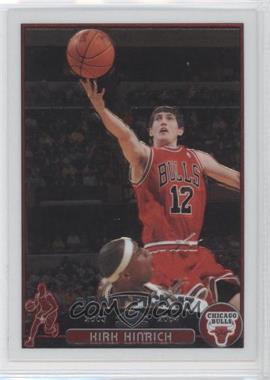 2003-04 Topps Chrome - [Base] #117 - Kirk Hinrich