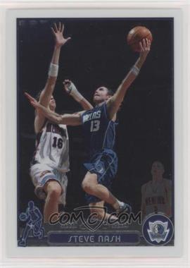 2003-04 Topps Chrome - [Base] #13 - Steve Nash