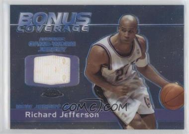 2003-04 Topps Chrome - Bonus Coverage Relic #BCR-RJ - Richard Jefferson